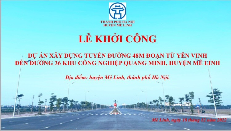 Gói thầu xây dựng tuyến đường 48m đoạn từ Yên Vinh đến đường 36 Khu công nghiệp Quang Minh, huyện Mê Linh, Hà Nội